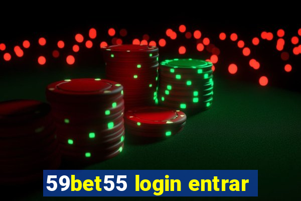 59bet55 login entrar